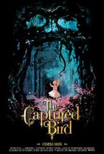 Watch The Captured Bird (Short 2012) Vumoo