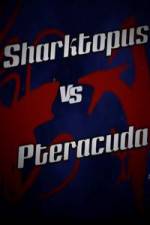 Watch Sharktopus vs. Pteracuda Vumoo