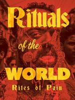 Watch Rituals of the World: Rites of Pain Vumoo