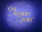 Watch One Mother\'s Family Vumoo