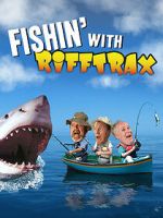 Watch Fishin\' with RiffTrax Vumoo
