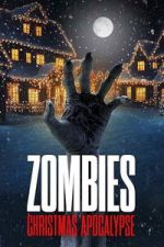 Watch Zombies: Christmas Apocalypse Vumoo