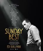 Watch Sunday Best: The Untold Story of Ed Sullivan Vumoo