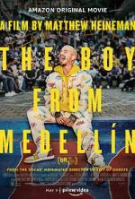 Watch The Boy from Medellín Vumoo