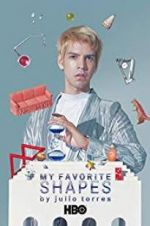 Watch My Favorite Shapes by Julio Torres Vumoo