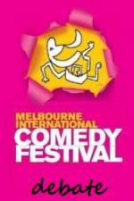 Watch The 2011 Melbourne International Comedy Festival Great Debate Vumoo