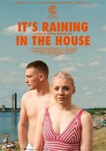 Watch It's Raining in the House Vumoo
