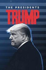 Watch The Presidents: Trump Vumoo