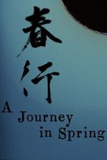 Watch A Journey in Spring Vumoo