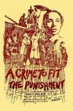 Watch A Crime to Fit the Punishment Vumoo