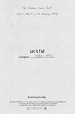 Watch Let It Fall: Los Angeles 1982-1992 Vumoo