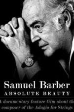 Watch Samuel Barber: Absolute Beauty Vumoo