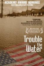 Watch Trouble the Water Vumoo