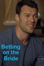 Watch Betting on the Bride Vumoo