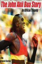 Watch The John Akii Bua Story An African Tragedy Vumoo