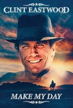 Watch Clint Eastwood: Make My Day Vumoo