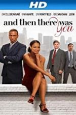 Watch And Then There Was You Vumoo