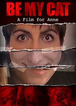 Watch Be My Cat: A Film for Anne Vumoo