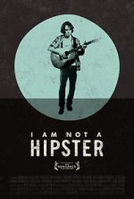Watch I Am Not a Hipster Vumoo