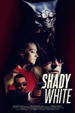 Watch Shady White Vumoo