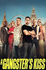 Watch A Gangster\'s Kiss Vumoo