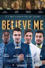 Watch Believe Me Vumoo