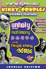 Watch Unholy Matrimony Vumoo