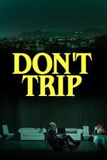 Watch Don\'t Trip Vumoo