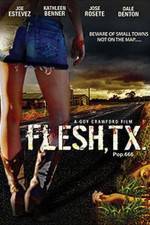 Watch Flesh TX Vumoo