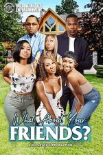Watch What About Your Friends? Vumoo