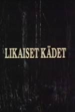 Watch Likaiset kädet Vumoo