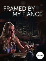 Watch Framed by My Fiancé Vumoo
