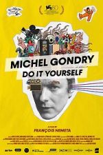 Watch Michel Gondry: Do it Yourself! Vumoo