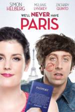 Watch We'll Never Have Paris Vumoo
