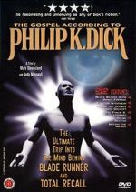 Watch The Gospel According to Philip K. Dick Vumoo