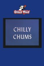 Watch Chilly Chums Vumoo