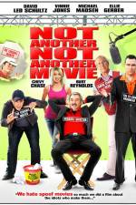 Watch Not Another Not Another Movie Vumoo