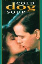 Watch Cold Dog Soup Vumoo