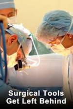 Watch When Surgical Tools Get Left Behind Vumoo