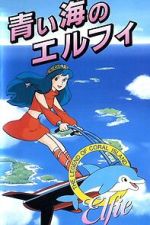 Watch Coral Reef Legend: Elfie of the Blue Sea Vumoo
