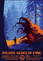 Watch 100,000 Acres of Pine Vumoo