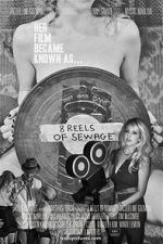 Watch 8 Reels of Sewage Vumoo