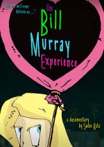 Watch The Bill Murray Experience Vumoo