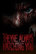 Watch They're Always Watching You (TV Special 2021) Vumoo