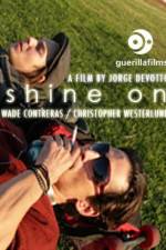 Watch Shine On Vumoo