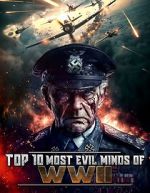 Watch Top 10 Most Evil Minds of World War II Vumoo
