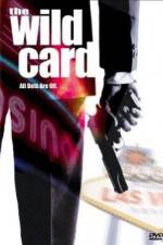 Watch The Wild Card Vumoo