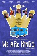 Watch We Are Kings Vumoo