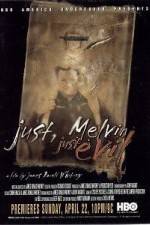 Watch Just Melvin Just Evil Vumoo