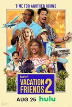 Watch Vacation Friends 2 Vumoo